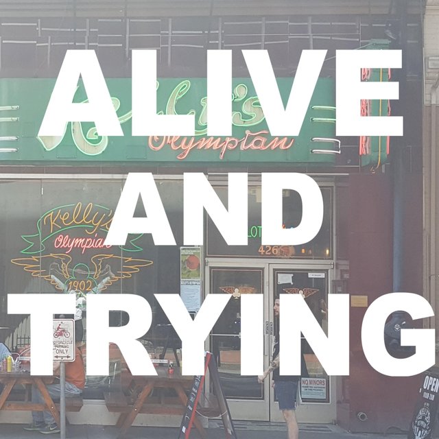 Alive and Trying (Live)