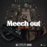 Meech Out