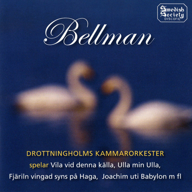 Carl Michael Bellman - Drottningholm Chamber Orchestra