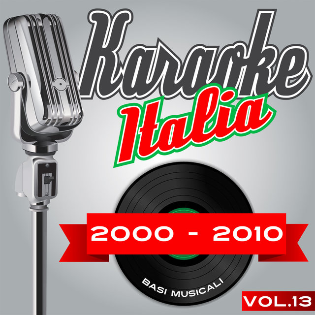 Karaoke Italia 2000 - 2010 Vol. 13