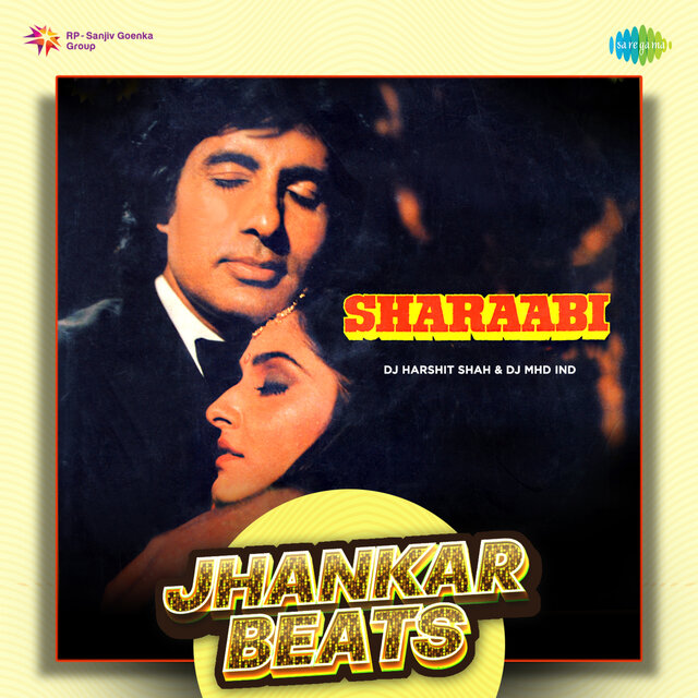 Sharaabi (Jhankar Beats)