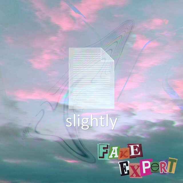 Slightly