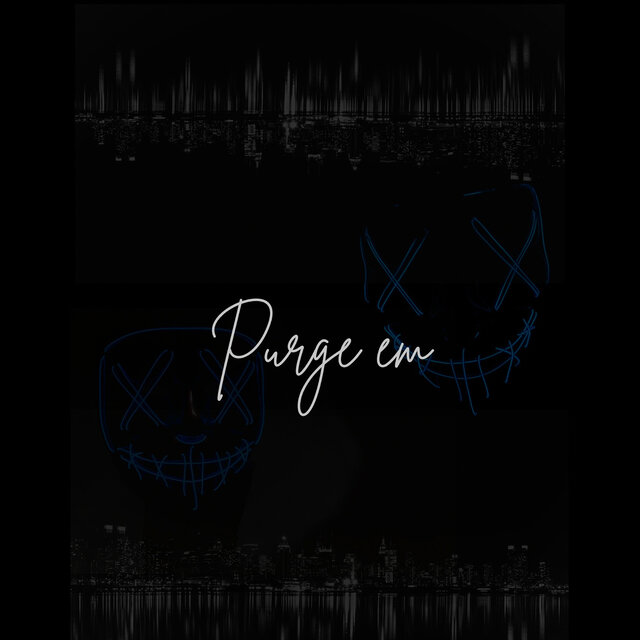 Purge Em