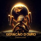 Geração D´ouro (Instrumental)