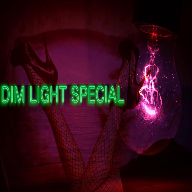 Dim Light Special