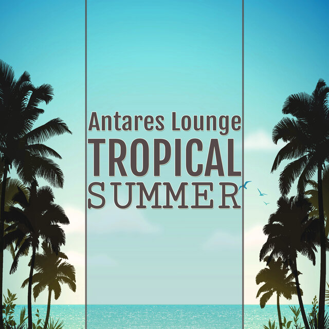 Tropical Summer