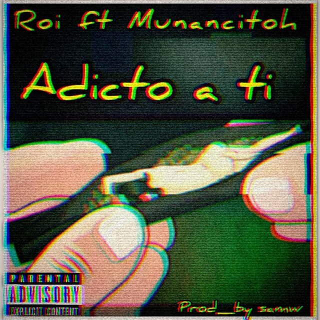 Adicto a ti (feat. Munancitoh)