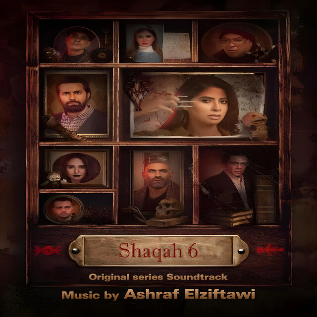 Shaqah 6 ( Original Series Soundtrack )