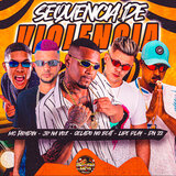 Sequência de Violência
