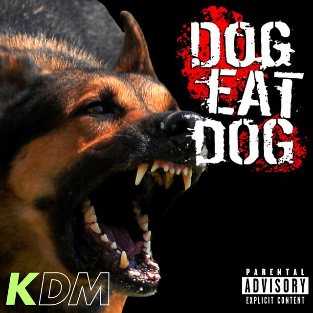 Dog Eat Dog