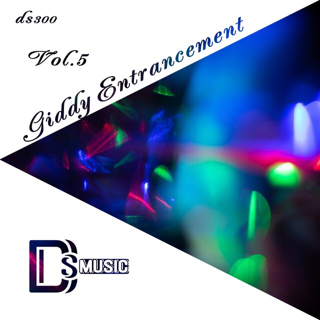 Giddy Entrancement, Vol. 5
