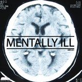 Mentally ill