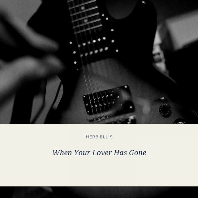 When Your Lover Has Gone