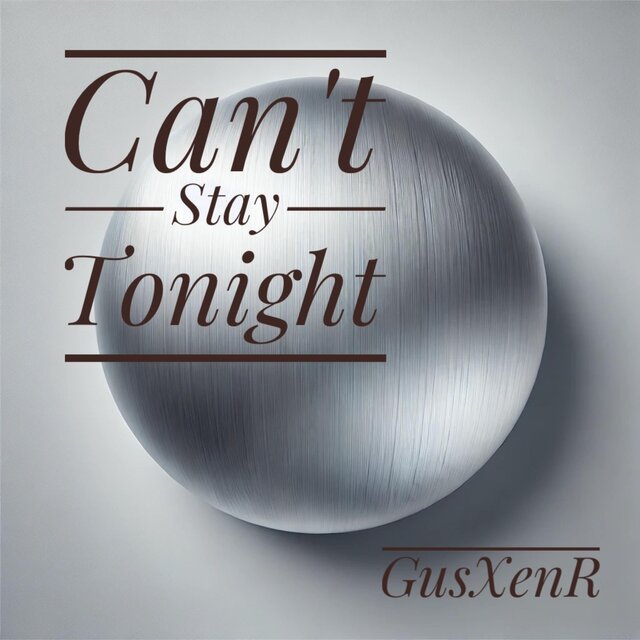 Can`t Stay Tonight