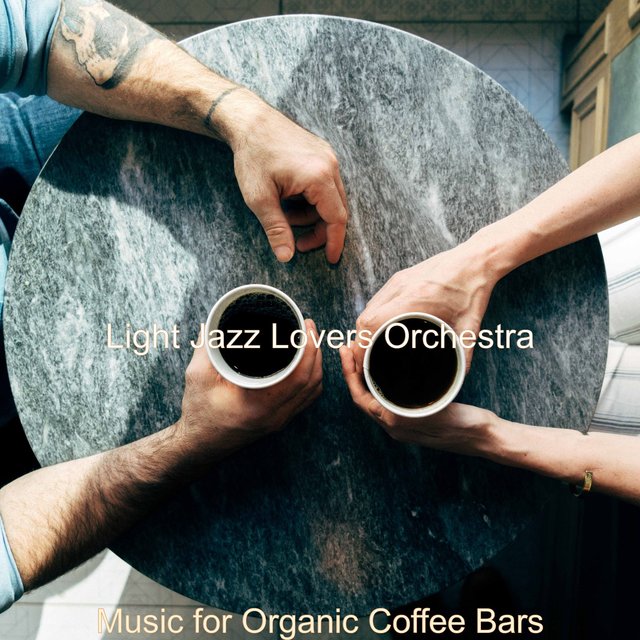 Music for Organic Coffee Bars