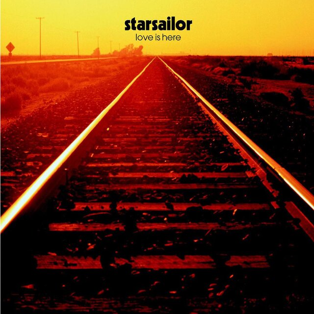 Cover art for album Love Is Here by Starsailor