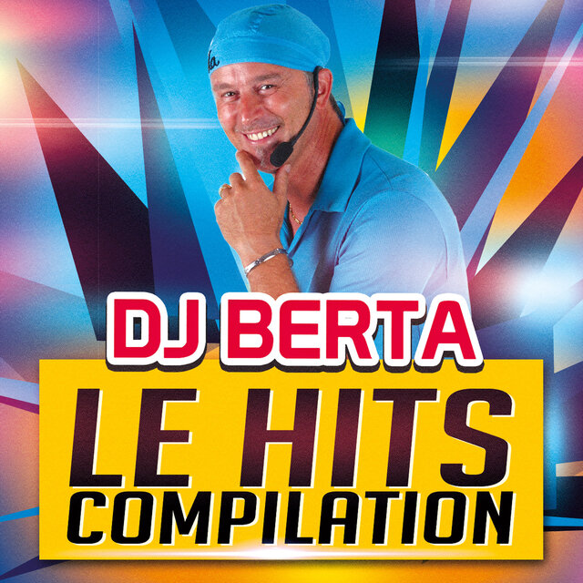 DJ Berta le Hits Compilation