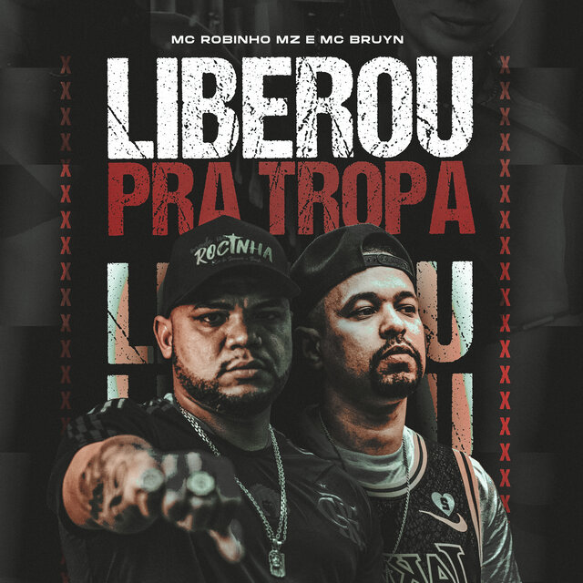 Liberou pra Tropa
