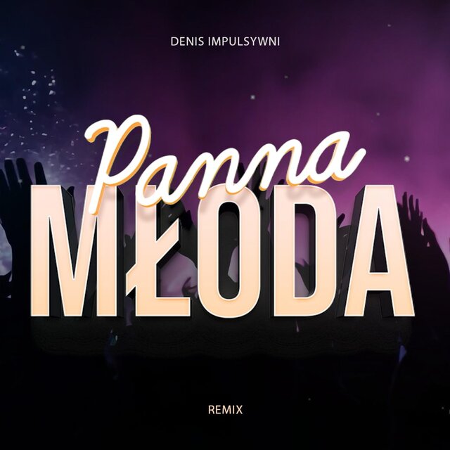 Panna Młoda Tańczy (Remix)