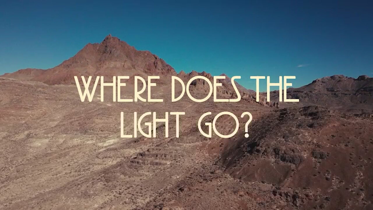 Where Does The Light Go?