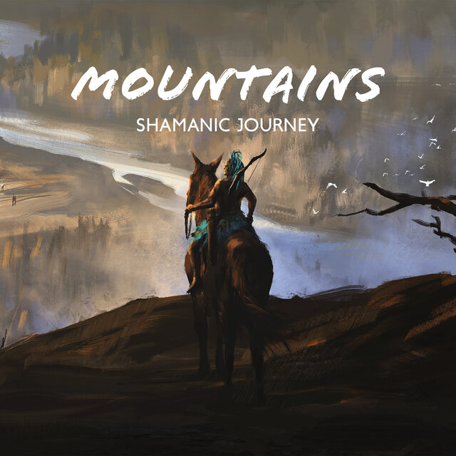 Mountains (Shamanic Journey)