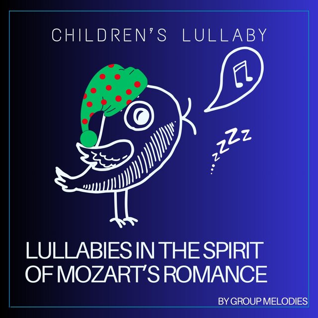 Lullabies in the Spirit of Mozart’s Romance