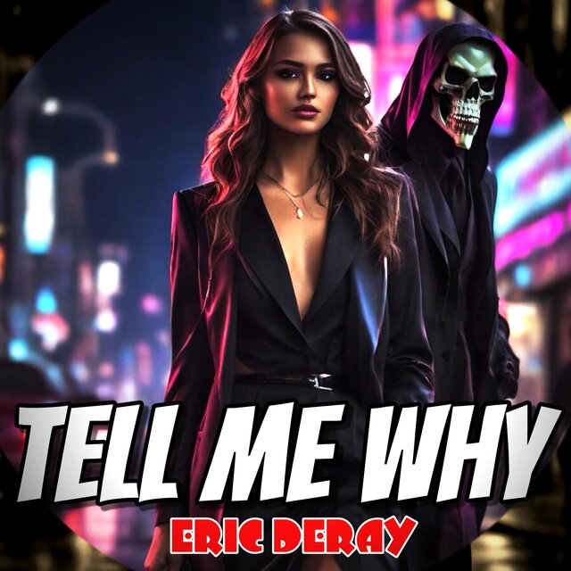 Tell Me Why