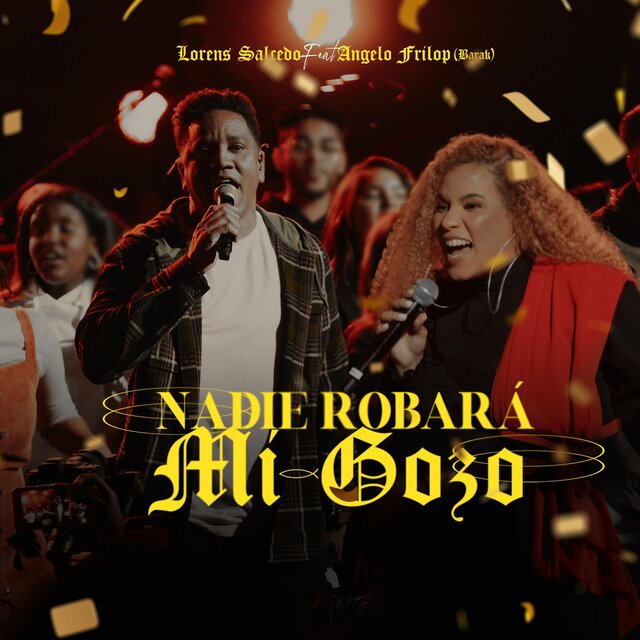 Nadie Robará Mi Gozo (feat. Angelo Frilop (Barak))