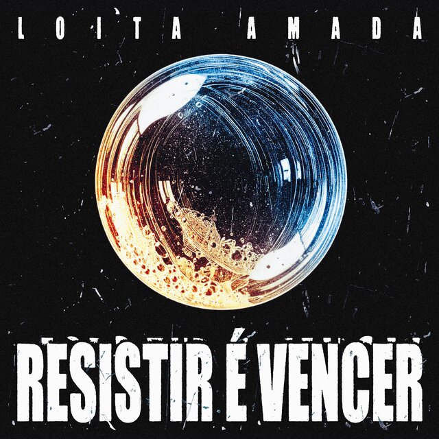 Cover art for album Resistir é vencer by Loita Amada