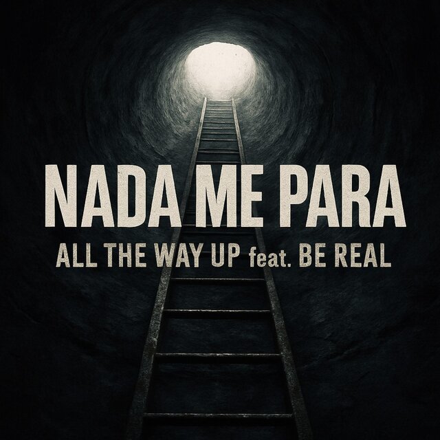 Nada Me Para (feat. Be Real)