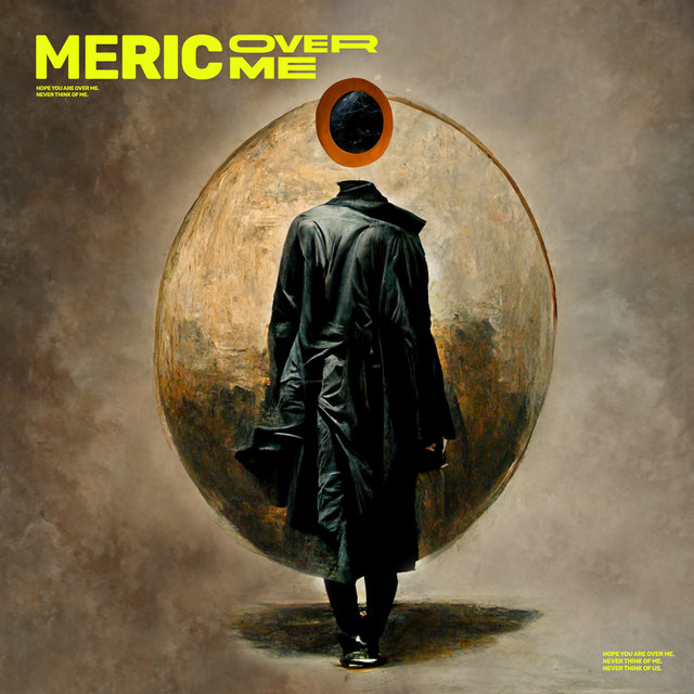 Meric Image Over Me by Meric on TIDAL