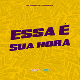 Essa É Sua Hora