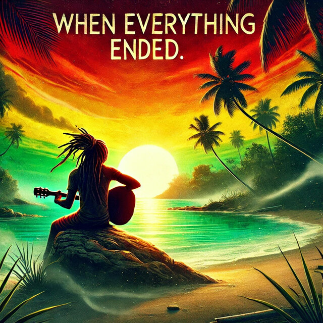 When Everything Ended