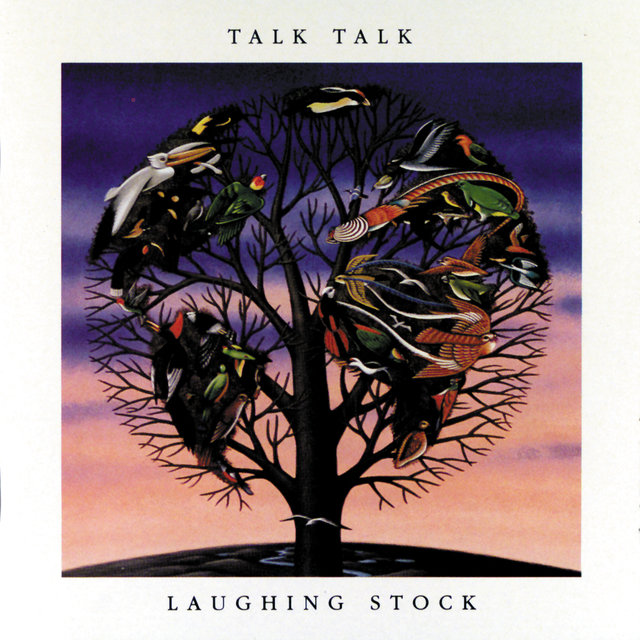 Laughing Stock / Talk Talk - TIDAL