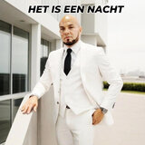 HET IS EEN NACHT