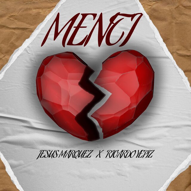 Mentí (feat. Ricardo Yepiz)