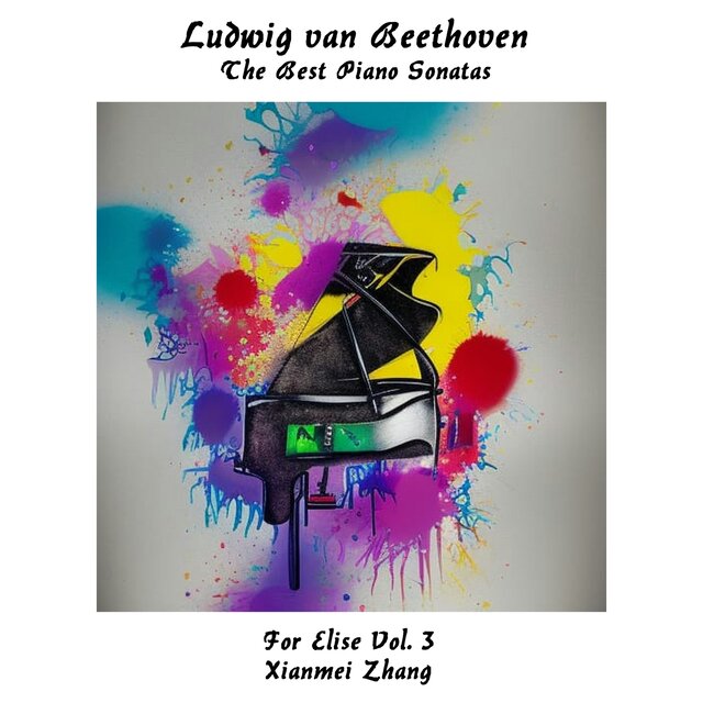 古典音乐, Ludwig van Beethoven, The Best Piano Sonatas, For Elise Vol. 3