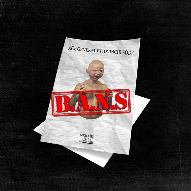 B.A.N.S. (feat. Ace General)