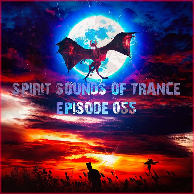 Spirit Sounds of Trance Episode 055 (Tribute to Gayax Vol 2)