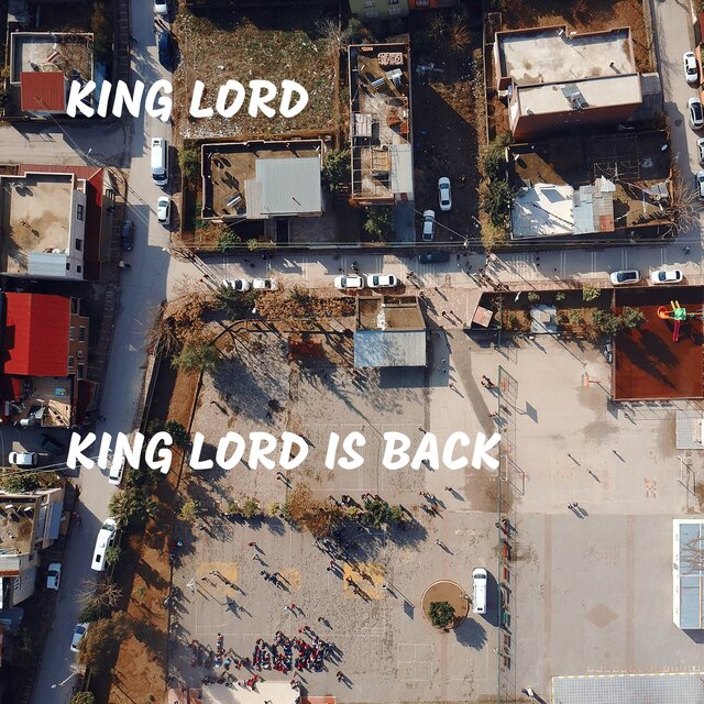 King Lord Is Back