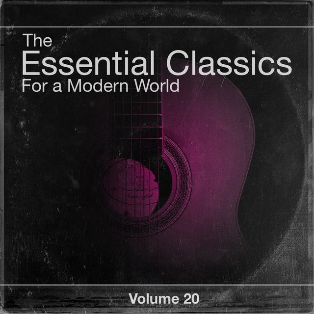 The Essential Classics For a Modern World, Vol.20