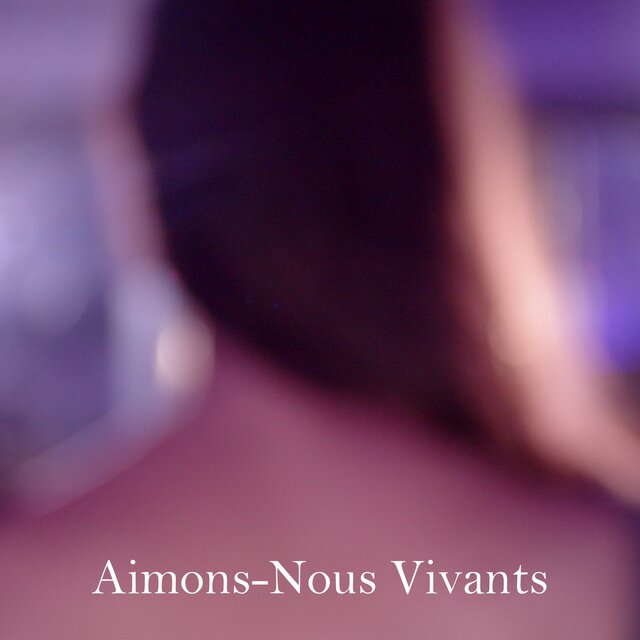 Aimons-Nous Vivants (Feat. Sandy)
