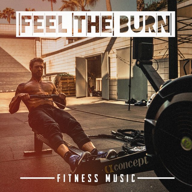 Feel The Burn Fitness Music