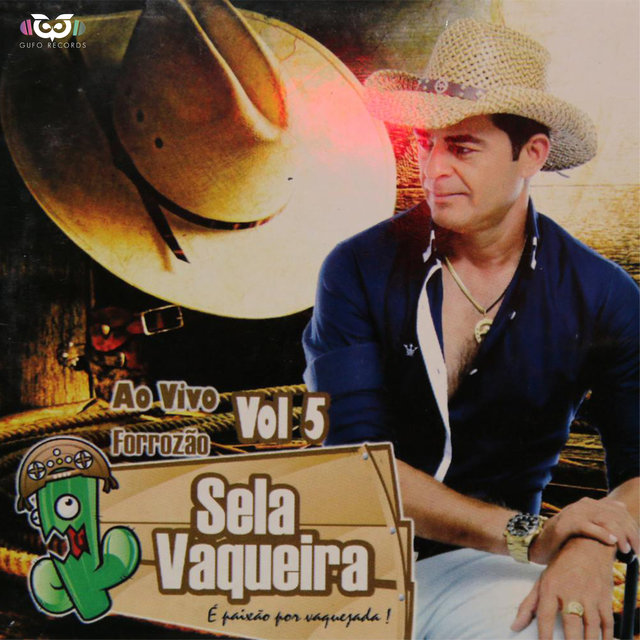 Forrozão Sela Vaqueira Vol.5
