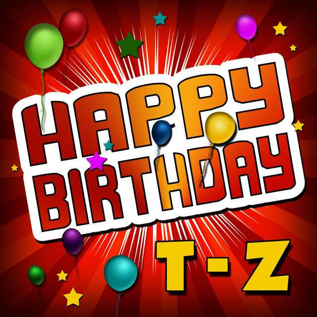 Happy Birthday T-Z