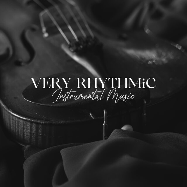 Very Rhythmic Instrumental Music