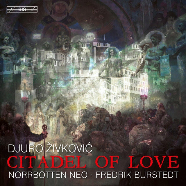 Zivkovic: Citadel of Love