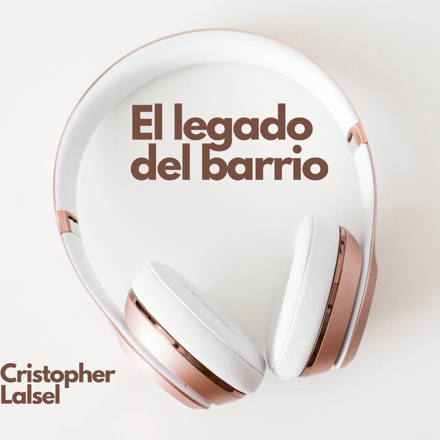 El Legado del Barrio