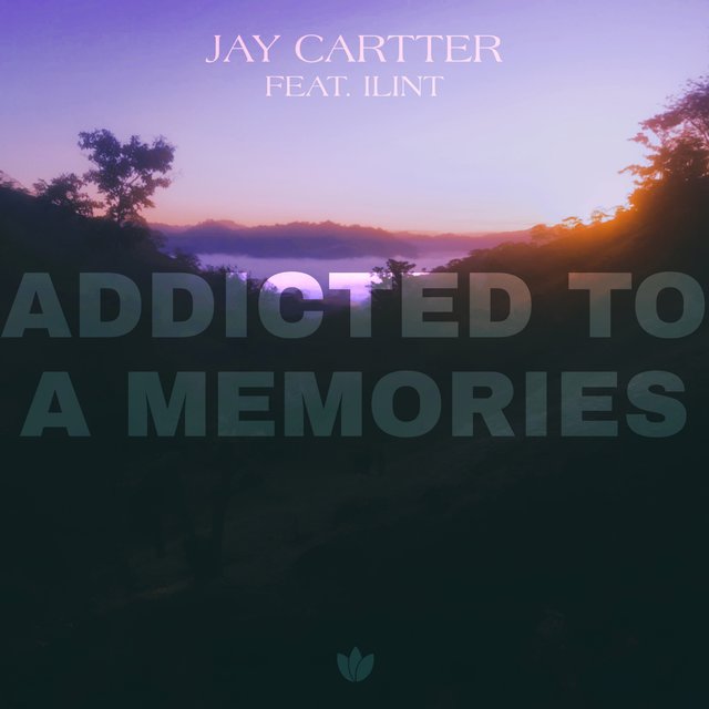 Addicted to a Memories (feat. Ilint)