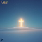 Jesus Died